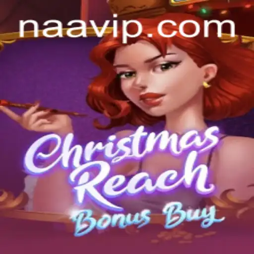 Discover the Thrills of ChristmasReachBonusBuy with AAvip