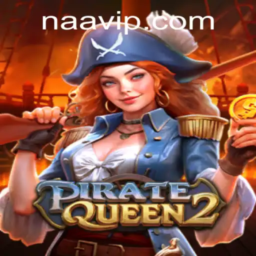 The Exciting World of PirateQueen2: A Comprehensive Guide